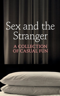 Sex and the Stranger