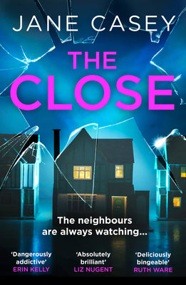 The Close: The exciting new detective crime thriller you wont be able to put down! (Maeve Kerrigan) (Book 10)