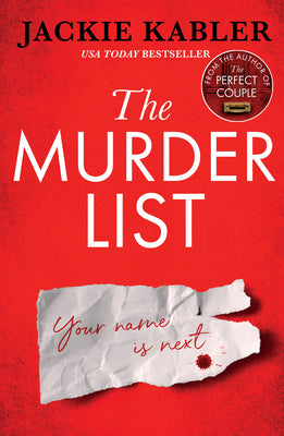 The Murder List: The incredible new gripping psychological domestic suspense thriller from the No.1 Kindle bestselling author of The Perfect Couple
