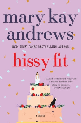 Hissy Fit: A Novel