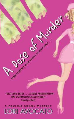 A Dose of Murder (Pauline Sokol Mysteries)