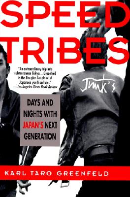 Speed Tribes: Days and Night's with Japan's Next Generation