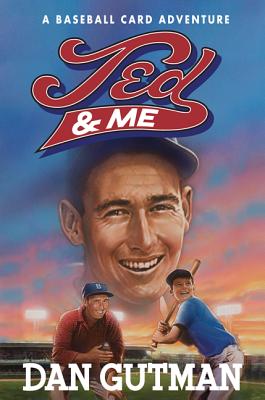 Ted & Me (Baseball Card Adventures)