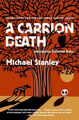 A Carrion Death: Introducing Detective Kubu (Detective Kubu Series, 1)