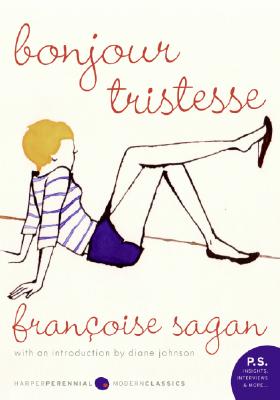 Bonjour Tristesse: A Novel