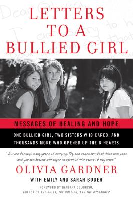 Letters to a Bullied Girl: Messages of Healing and Hope