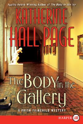 The Body in the Gallery: A Faith Fairchild Mystery (Faith Fairchild Mysteries, 17)