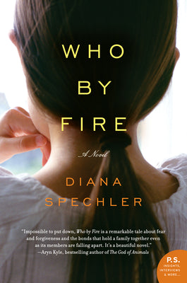 Who by Fire: A Novel (P.S.)