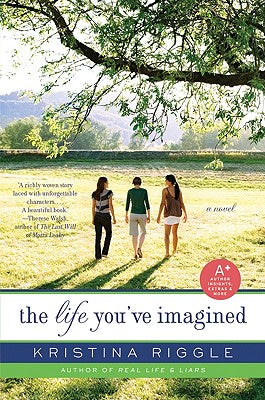 The Life You've Imagined: A Novel