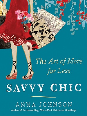 Savvy Chic: The Art of More for Less