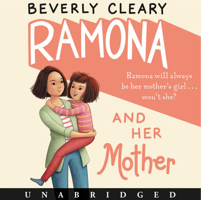 Ramona and Her Mother: A National Book Award Winner (Ramona, 5)