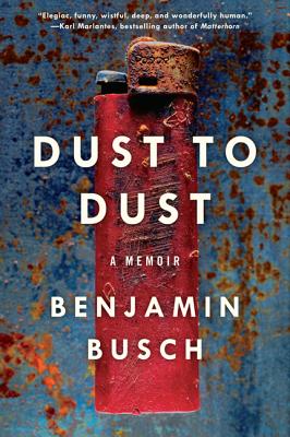 Dust to Dust: A Memoir