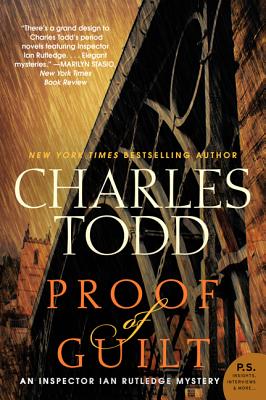 Proof of Guilt: An Inspector Ian Rutledge Mystery (Inspector Ian Rutledge Mysteries, 15)