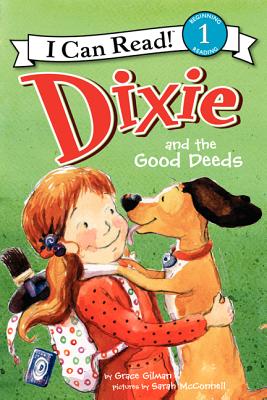 Dixie and the Good Deeds (I Can Read Level 1)