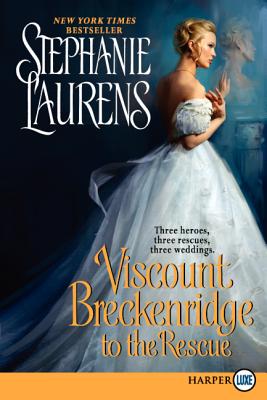 Viscount Breckenridge to the Rescue: A Cynster Novel (Cynster Sisters Trilogy, 1)