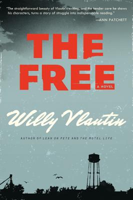 The Free: A Novel