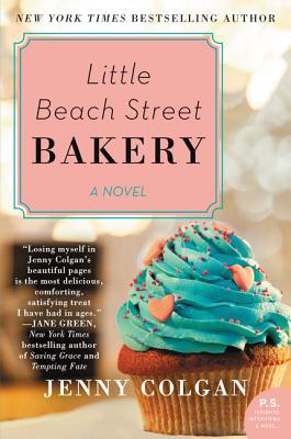 Little Beach Street Bakery: A Novel