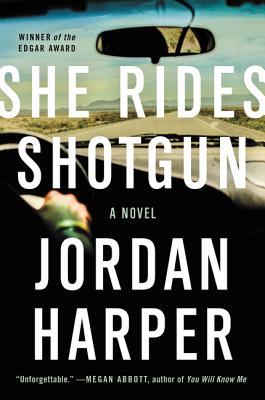 She Rides Shotgun: A Novel