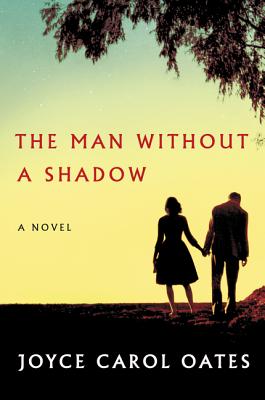 The Man Without a Shadow: A Novel