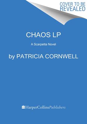 Chaos: A Scarpetta Novel (Kay Scarpetta Mysteries)