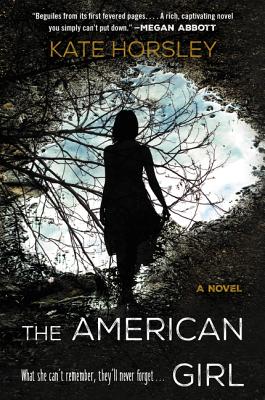 The American Girl: A Novel