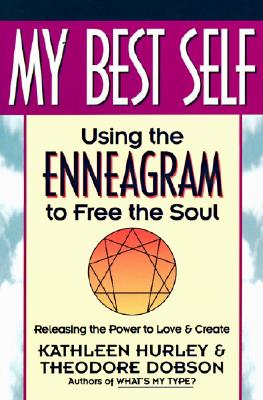 My Best Self: Using the Enneagram to Free the Soul