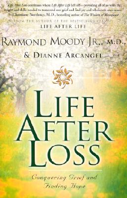 Life After Loss: Conquering Grief and Finding Hope