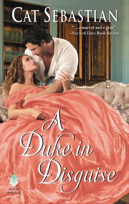 A Duke in Disguise: The Regency Impostors (The Regency Impostors, 2)