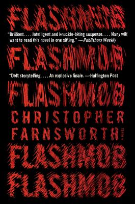 Flashmob: A Novel