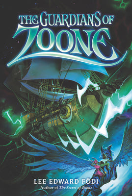 The Guardians of Zoone (Zoone, 2)