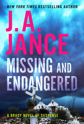 Missing and Endangered: A Brady Novel of Suspense (Joanna Brady, 19)