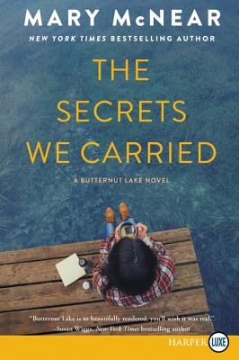 The Secrets We Carried (A Butternut Lake Novel, 6)