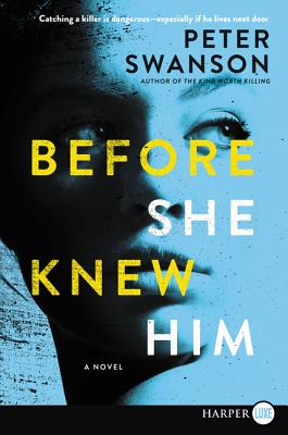 Before She Knew Him: A Novel