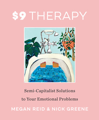 $9 Therapy: Semi-Capitalist Solutions to Your Emotional Problems (2020)