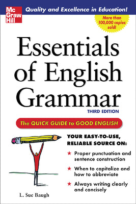 Essentials of English Grammar: A Quick Guide To Good English