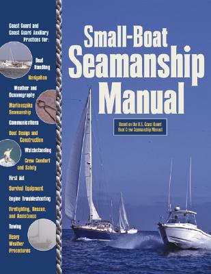 Small-Boat Seamanship Manual