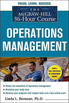 The McGraw-Hill 36-Hour Course: Operations Management (McGraw-Hill 36-Hour Courses)