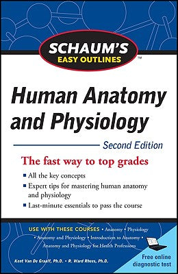 Schaum's Easy Outline of Human Anatomy and Physiology, Second Edition (Schaum's Easy Outlines)