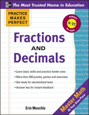 Practice Makes Perfect: Fractions, Decimals, and Percents (Practice Makes Perfect Series)