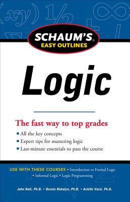 Schaum's Easy Outline of Logic, Revised Edition (Schaum's Easy Outlines)