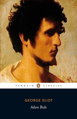 Adam Bede (Penguin Classics)