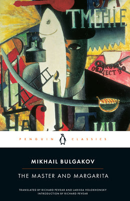 The Master and Margarita: 50th-Anniversary Edition (Penguin Classics Deluxe Edition)