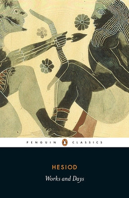 Works and Days (Penguin Classics)