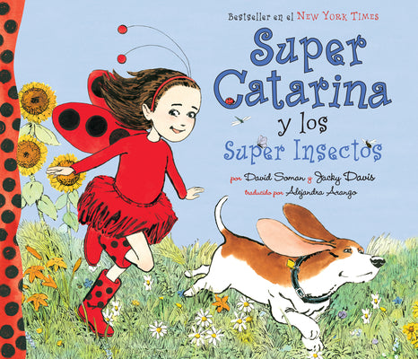 Super Catarina y los Super Insectos (Ladybug Girl) (Spanish Edition)