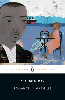 Romance in Marseille (Penguin Classics)