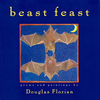 Beast Feast: Poems & Paintings