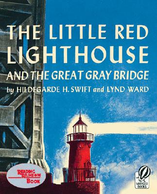 The Little Red Lighthouse and the Great Gray Bridge: Restored Edition