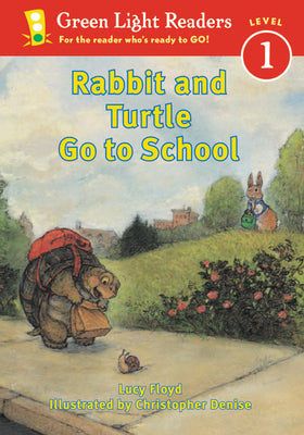 Rabbit and Turtle Go to School (Green Light Readers Level 1)