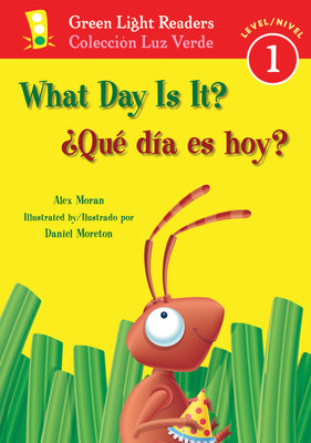 What Day Is It?/Qu da es hoy?: Bilingual English-Spanish (Green Light Readers Level 1)