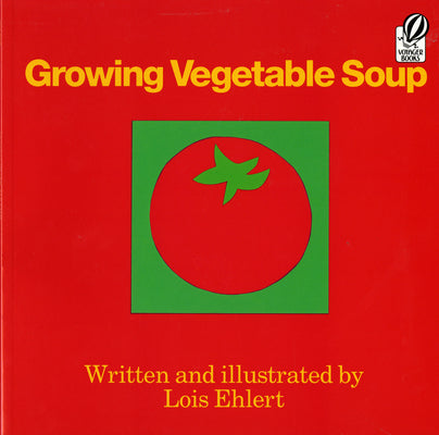 Growing Vegetable Soup (Voyager Books)